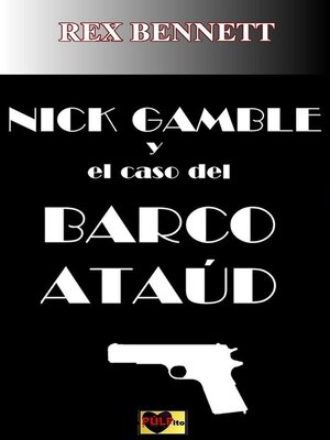 cover image of Nick Gamble y el caso del barco ataud